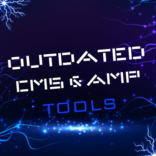 Outdated CMS & amp; Plugin Optimization Tools