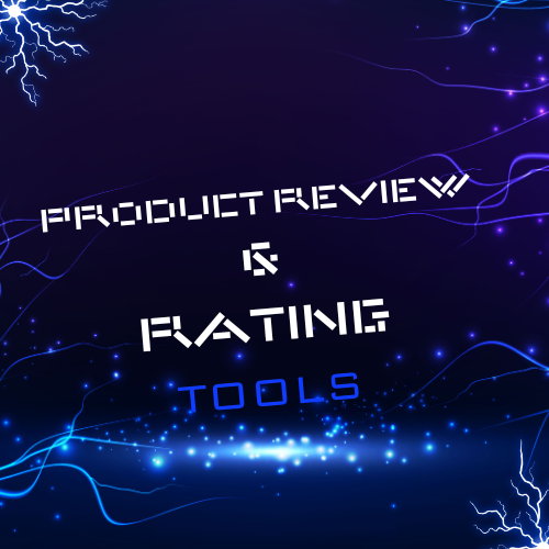 Product Review & Rating Tools