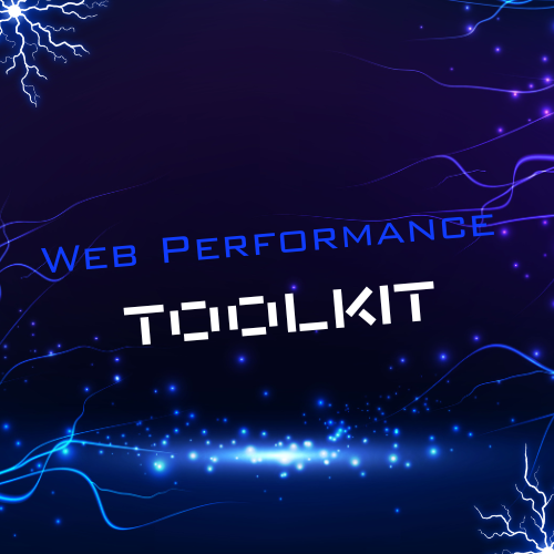 WEB PERFORMANCE TOOLKIT