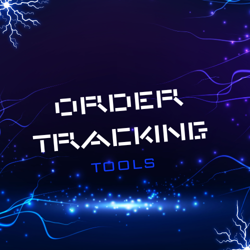 ORDER TRACKING TOOLS